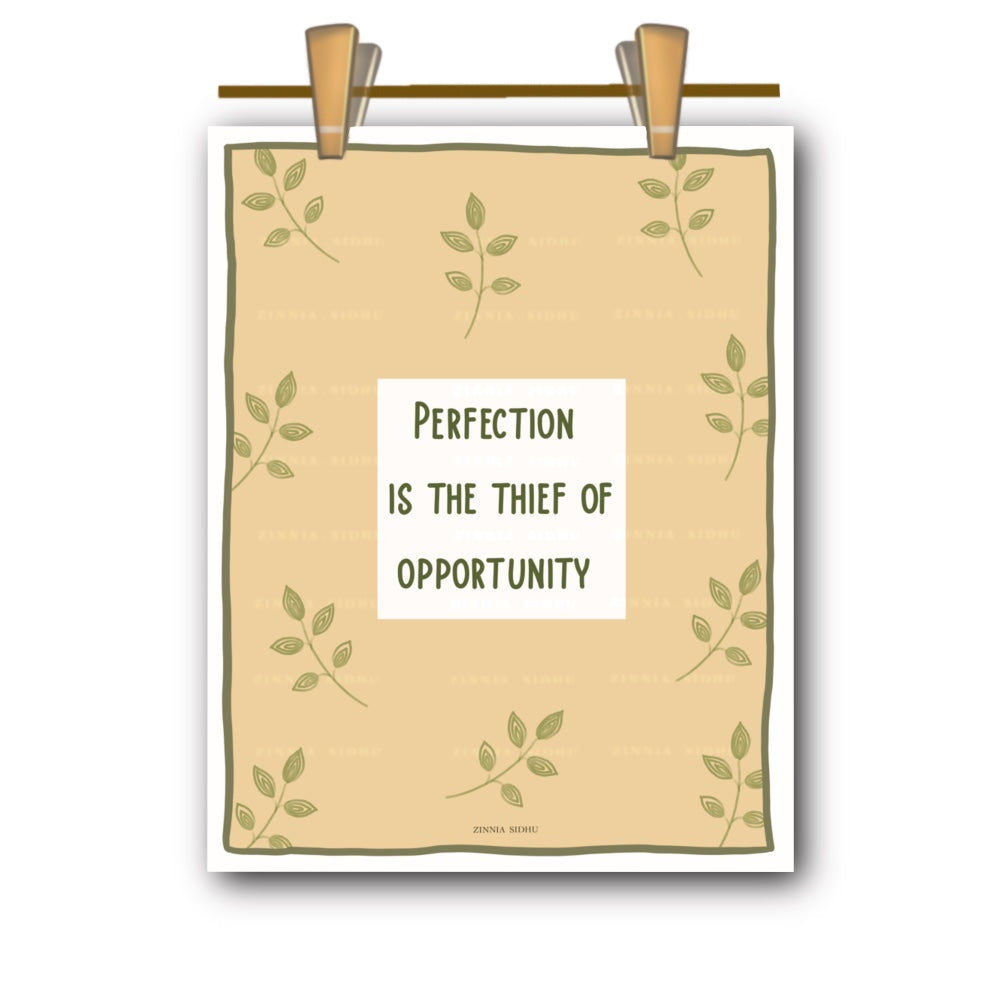 Perfection Is The Thief