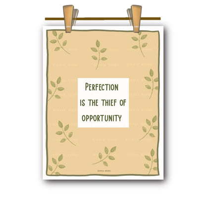 Perfection Is The Thief